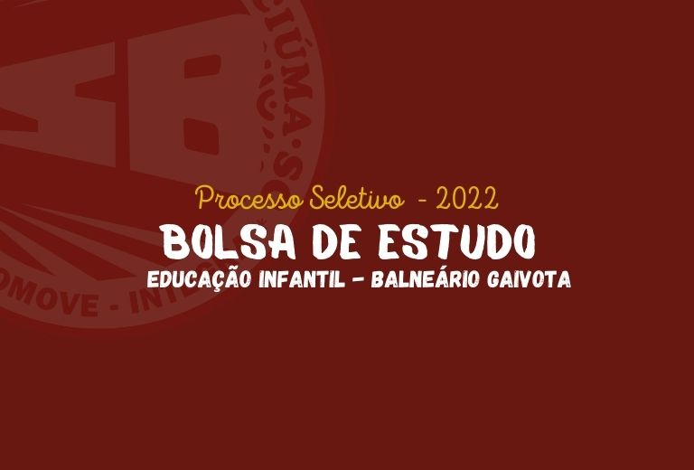 Bolsa de Estudo CEI São Bento – Balneário Gaivota 2022